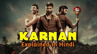 Karnan Movie Explained In Hindi  Movie Explain  Filmi Cheenti [upl. by Ahseenyt]