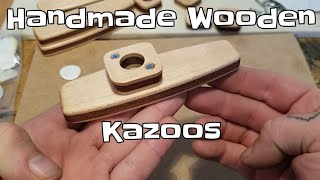 Making Homemade Wooden Kazoos [upl. by Lairea905]