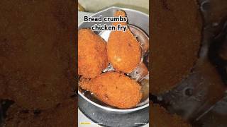 Bread Crumbs Chicken Fry chicken fry with bread crumb shortsvedio [upl. by Puff]