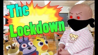 FNAF Plush School  The Lockdown [upl. by Yecam788]