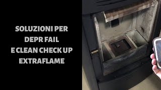 Tutte le soluzioni per Clean Check up e Depr fail per stufe Extraflame [upl. by Ayhtnic]