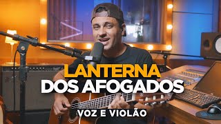 Lanterna dos Afogados  Paralamas do Sucesso  Voz e Violão  Patrício Gontijo [upl. by Haret]