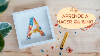 Como hacer una letra con Quilling o filigrana [upl. by Alisen]