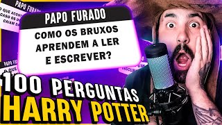 RESPONDENDO 100 PERGUNTAS SOBRE HARRY POTTER  PAPO FURADO [upl. by Remmus]