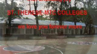 STTHERESEMTC Colleges Hymn [upl. by Sidonie493]