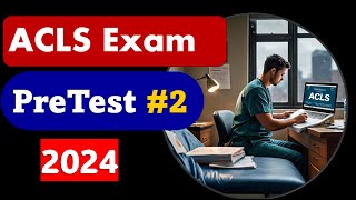 ACLS 2024 Pretest Questions amp Answers Part 2 acls rhythm [upl. by Ahsiekim]