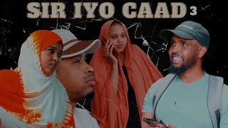 Filmkii Sir iyo Caad Part 3 [upl. by Adlesirg]