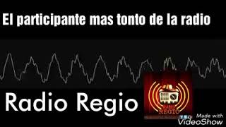 El participante más tonto de la radio [upl. by Eniamrahc]