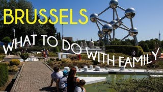 14 Things to do in Brussels with Kids Travel with Family  Brussels Attractions  Belgium Travel [upl. by Sirrah]