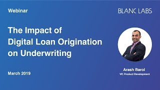 The Impact of Digital Loan Origination on Underwriting [upl. by Silvia]