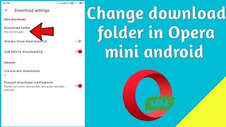 How to change download folder in Opera Mini android browser [upl. by Alemaj982]