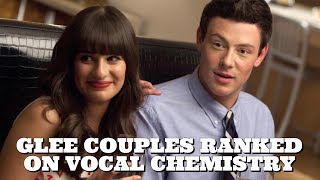 Ranking the Couples of Glee Based on Vocal Chemistry [upl. by Onibas]