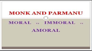 MORAL vs IMMORAL vs AMORAL [upl. by Annailuj]