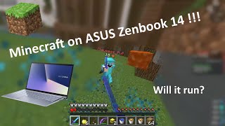 Minecraft on ASUS Zenbook🔥🔥🔥 [upl. by Lieberman786]