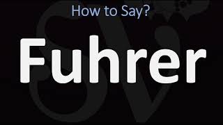 How to Pronounce Fuhrer CORRECTLY [upl. by Bergren]