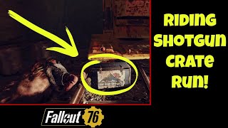 Fallout 76 Riding Shotgun Supply Crate Run [upl. by Rabi]