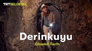 Gizemli Tarih Derinkuyu  TRT Belgesel [upl. by Eicyak]