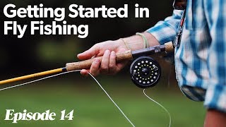 Fly Casting 101  Getting Started In Fly Fishing  Episode 14 [upl. by Creighton187]