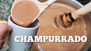 CHAMPURRADO  Easy Champurrado Recipe  Abuelitas Creamy Champurrado Recipe [upl. by Jo]