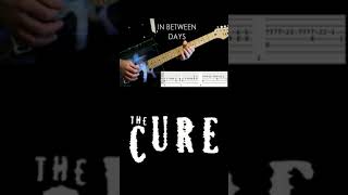 The Cure In Between Days Guitar Tab Cover [upl. by Milas]