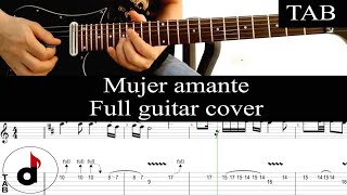 MUJER AMANTE  Rata Blanca Walter Giardino FULL cover guitarra  TAB [upl. by Clinton]