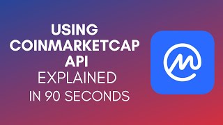 How To Use CoinMarketCap API In 2024 [upl. by Goulder109]