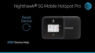 Learn How to Reset device on Your Netgear Nighthawk 5G Mobile Hotspot Pro  ATampT Wireless [upl. by Ecnerret]