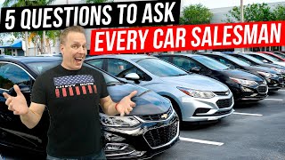 Buying a Car  5 Questions to Ask First [upl. by Fendig]