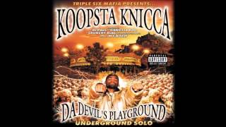 Koopsta Knicca  Da Devils Playground Full Album [upl. by Lilahk]