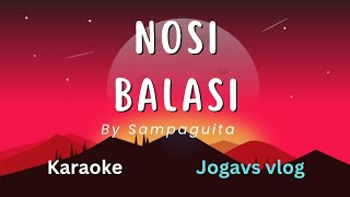 NOSI BALASI ny Sampaguita Karaoke [upl. by Pinckney]