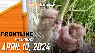 FRONTLINE PILIPINAS LIVESTREAM  April 10 2024 [upl. by Jadd238]