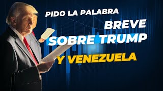 Trump y Venezuela en breve [upl. by Rodge521]