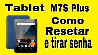 Como resetar e tirar senha do tablet Multilaser M7S Plus [upl. by Yromem495]