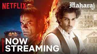 Maharaj  Now Streaming  Junaid Khan Jaideep Ahlawat Shalini Pandey Sharvari  Netflix [upl. by Surat]