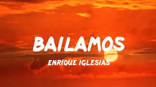 Enrique Iglesias  Bailamos LetraLyrics [upl. by Sheya]