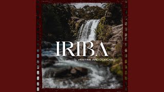 Iriba [upl. by Doroteya]