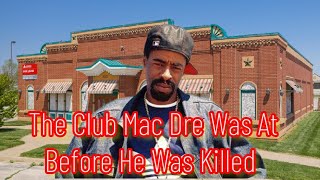 The Club Mac Dre Was At Before He Was Killed [upl. by Monro]