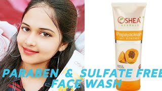 Oshea Papayaclean Anti Blemish Face Wash Review Paraben amp Silicone Free BeautyIndianBlogger [upl. by Howard]