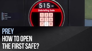 Prey  How to open the first safe [upl. by Zurciram]