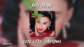 Katy Perry  Cozy Little Christmas sped up [upl. by Ashbey]