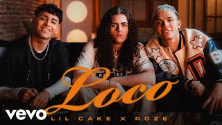 LiL CaKe Roze Oficial  LOCO Official Video [upl. by Suoilenroc]