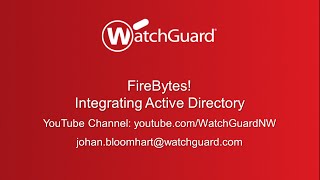 WatchGuard FireBytes Integrating Active Directory [upl. by Reace275]