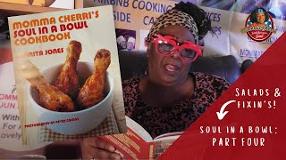 Momma Cherri  Salads amp Fixins  Soul In a Bowl Cookbook Recipes Story Time Part Four [upl. by Lashonda]