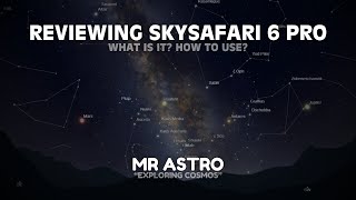 Reviewing SkySafari 6 Pro  What is it How to Use [upl. by Darcie]