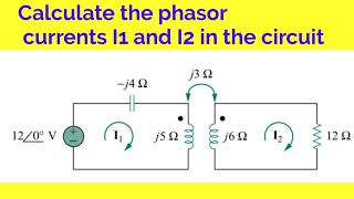 Find I1 and I2  magnetically coupled circuit [upl. by Garvey]