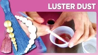 How to Paint with Luster Dust [upl. by Arimaj]