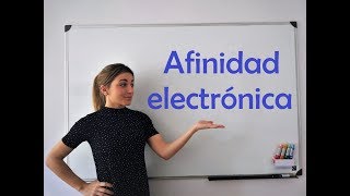 QUÍMICA Afinidad electrónica AE [upl. by Ontina]