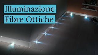 ILLUMINAZIONE FIBRE OTTICHE [upl. by Mather]