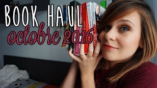 BOOK HAUL  Octobre 2016 [upl. by Nitsruk918]