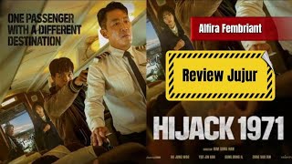 Kisah Nyata Pembajakan Pesawat Korea Review Jujur Film quotHijack 1971quot [upl. by Eicart]